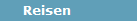 Reisen